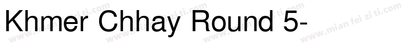 Khmer Chhay Round 5字体转换